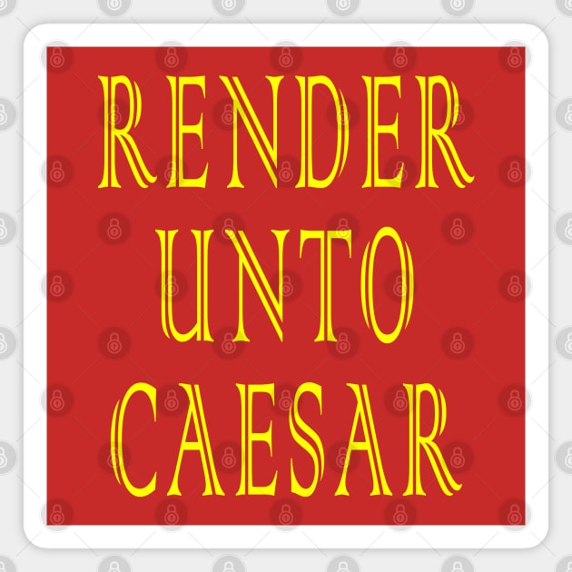 Render Unto Caesar Magnet by Lyvershop